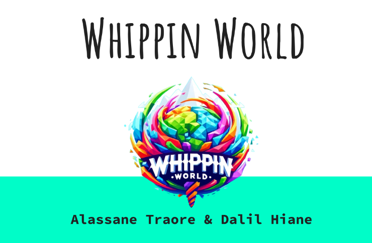 Aperçu du projet Whippin World